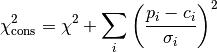 \chi^2_{\text{cons}} = \chi^2 + \sum_i{ \left( \frac{p_i - c_i}{\sigma_i} \right)^2 }